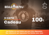 Carte-cadeau Boule de feu 100€