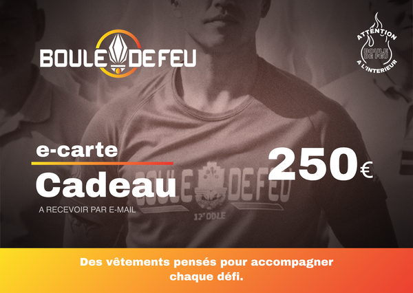 Carte-cadeau Boule de feu 250€